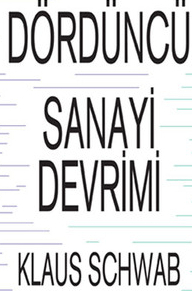 DÖRDÜNCÜ SANAYİ DEVRİMİ ( KİTAP ÜZERİNE DÜŞÜNCE VE ELEŞTİRİLER&nbsp;)